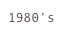 1980’s