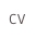 CV