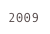 2009