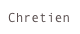Chretien
